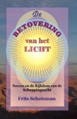 De betovering van het Licht